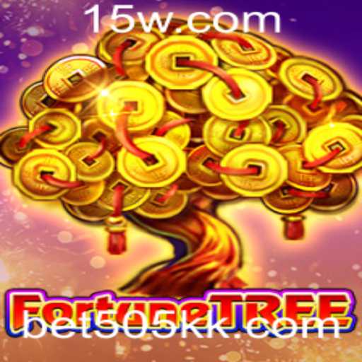 FortuneTree: Descubra o Novo Jogo de Apostas com Bet505